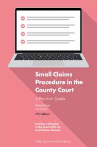 Small Claims Procedure in the County Court: a Practical Guide （7TH）