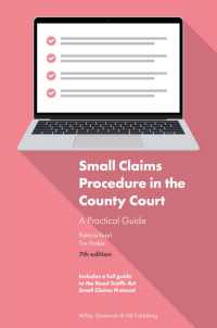 Small Claims Procedure in the County Court: A Practical Guide （7TH）