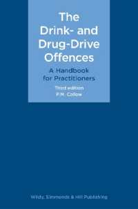 The Drink- and Drug-Drive Offences: a Handbook for Practitioners （3RD）
