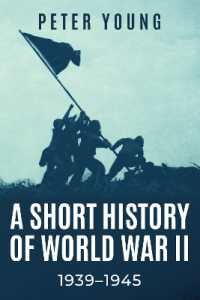A Short History of World War II : 1939-1945