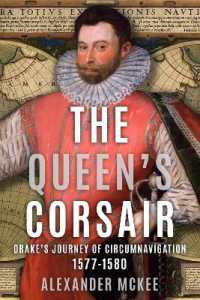 The Queen's Corsair : Drake's Journey of Circumnavigation, 1577-80