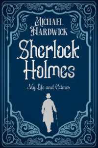 Sherlock Holmes My Life and Crimes