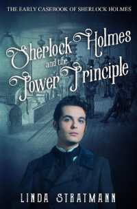 Sherlock Holmes and the Power Principle (The Early Casebook of Sherlock Holmes)