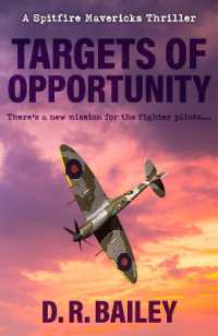Targets of Opportunity (Spitfire Mavericks Thrillers)