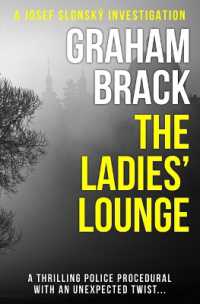 The Ladies' Lounge : A thrilling police procedural with an unexpected twist...