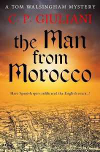 The Man from Morocco : Have Spanish spies infiltrated the English court...? (Tom Walsingham Mysteries)