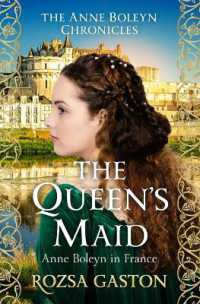 The Queen's Maid : Anne Boleyn in France