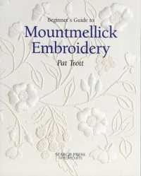 Beginner's Guide to Mountmellick Embroidery