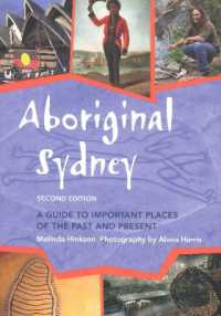 Aboriginal Sydney : A guide to important places of the past and present （2ND）