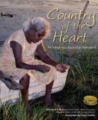 Country of the Heart : An Australian Indigenous Homeland