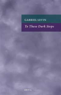To These Dark Steps