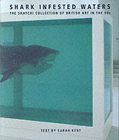 ’９０年代英国アート：サーチ・コレクション<br>Shark-Infested Waters : The Saatchi Collection of British Art in the 90s （REP SUB）