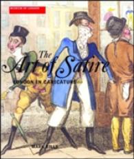 諷刺の芸術：カリカチュアに見るロンドン<br>The Art of Satire : London in Caricature