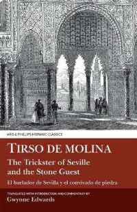 Tirso de Molina: the Trickster of Seville and the Stone Guest (Aris & Phillips Hispanic Classics)