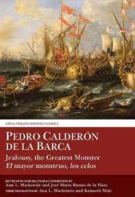 Pedro Caldern De La Barca : Jealousy the Greatest Monster