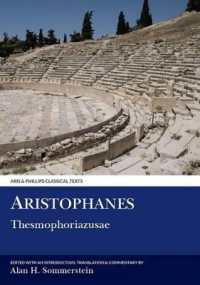Aristophanes: Thesmophoriazusae (Aris & Phillips Classical Texts)