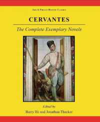 Cervantes: the Complete Exemplary Novels (Aris & Phillips Hispanic Classics)