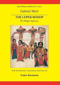 Miro: the Leper Bishop (Aris & Phillips Hispanic Classics)