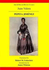 Pepita Jimenez (Aris & Phillips Hispanic Classics) （Bilingual）