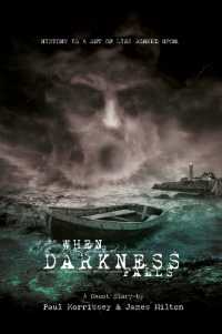 When Darkness Falls : A Ghost Story