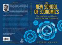 The New School of Economics : The Platform and Theory Behind the New Physiocrats （2ND）