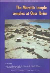 The Meroitic Temple Complex at Qasr Ibrim (Excavation Memoir)