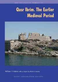 Qasr Ibrim: The Earlier Medieval Period (Excavation Memoir)