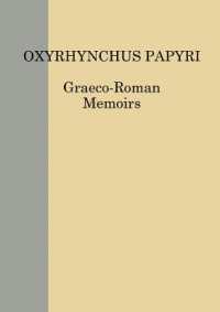 Oxyrhynchus Papyri Lxxxi (Graeco-roman Memoirs) -- Hardback