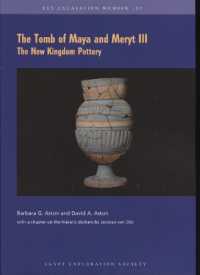 The Tomb of Maya and Meryt III : The New Kingdom Pottery (Excavation Memoir)