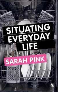 日常生活の位置づけ：実践と場所<br>Situating Everyday Life : Practices and Places