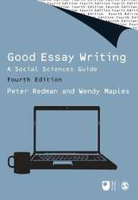 Good Essay Writing : A Social Sciences Guide (Sage Study Skills Series) （4TH）