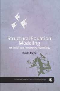 構造方程式モデル<br>Structural Equation Modeling for Social and Personality Psychology (The Sage Library of Methods in Social and Personality Psychology)