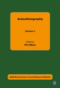オートエスノグラフィー（全４巻）<br>Autoethnography (SAGE Benchmarks in Social Research Methods)