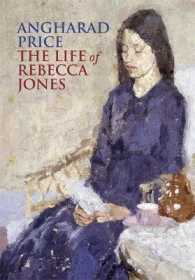 Life of Rebecca Jones -- Hardback