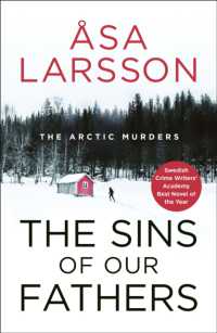 The Sins of our Fathers : SHORTLISTED for the CWA Crime Fiction in Translation Dagger (The Arctic Murders)