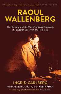 Raoul Wallenberg : The Man Who Saved Thousands of Hungarian Jews from the Holocaust