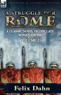 A Struggle for Rome : A Classic Novel of the Late Roman Empire-Volume 2