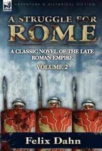 A Struggle for Rome : A Classic Novel of the Late Roman Empire-Volume 2
