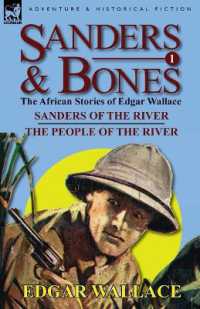 Sanders & Bones-The African Adventures : 1-Sanders of the River & the People of the River