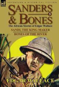 Sanders & Bones-The African Adventures : 5-Sandi, the King-Maker & Bones of the River