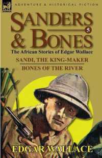 Sanders & Bones-The African Adventures : 5-Sandi, the King-Maker & Bones of the River