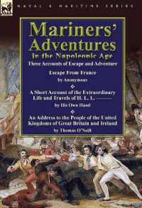 Mariners' Adventures in the Napoleonic Age : Three Accounts of Escape and Adventure