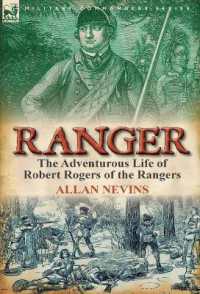 Ranger : the Adventurous Life of Robert Rogers of the Rangers
