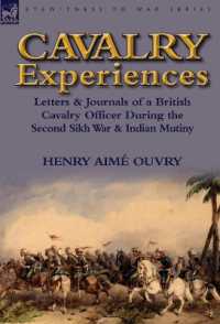 Cavalry Experiences : Letters & Journals of a British Cavalry Officer during the Second Sikh War & Indian Mutiny