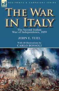 The War in Italy : the Second Italian War of Independence, 1859