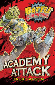 Academy Attack (Battle Champions)