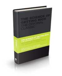 The Science of Getting Rich : The Original Classic: Includes Bonus Book the Science of Being Great （100 ANV）