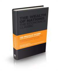 The Wealth of Nations : The Economics Classic: a Selected Edition for the Contemporary Reader （Abridged）
