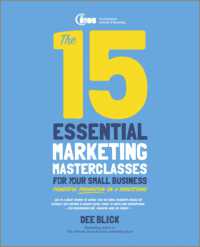 The 15 Essential Marketing Masterclasses for Your Small Business : Powerful Promotion on a Shoestring