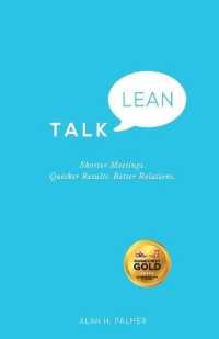 Talk Lean : Shorter Meetings. Quicker Results. Better Relations.